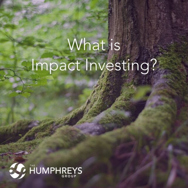 Impact investing is a growing segment of investing based on the desire to make money and do good at the same time. At The Humphreys Group, we support increased interest in investing to promote social good—it’s one of the most effective ways to vote with your dollars. See link in bio for more. #ESG #impactinvesting #investmentmanagement